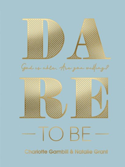 Dare To Be