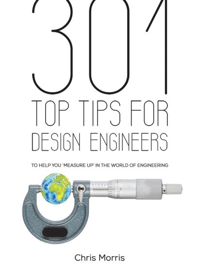 301 Top Tips For Design Engineers