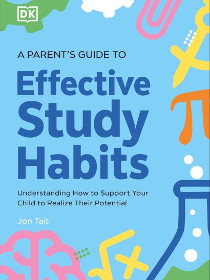 A Parent's Guide To Effective Study Habits