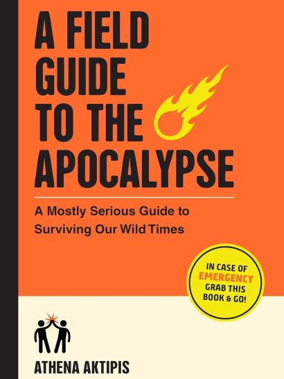 A Field Guide To The Apocalypse