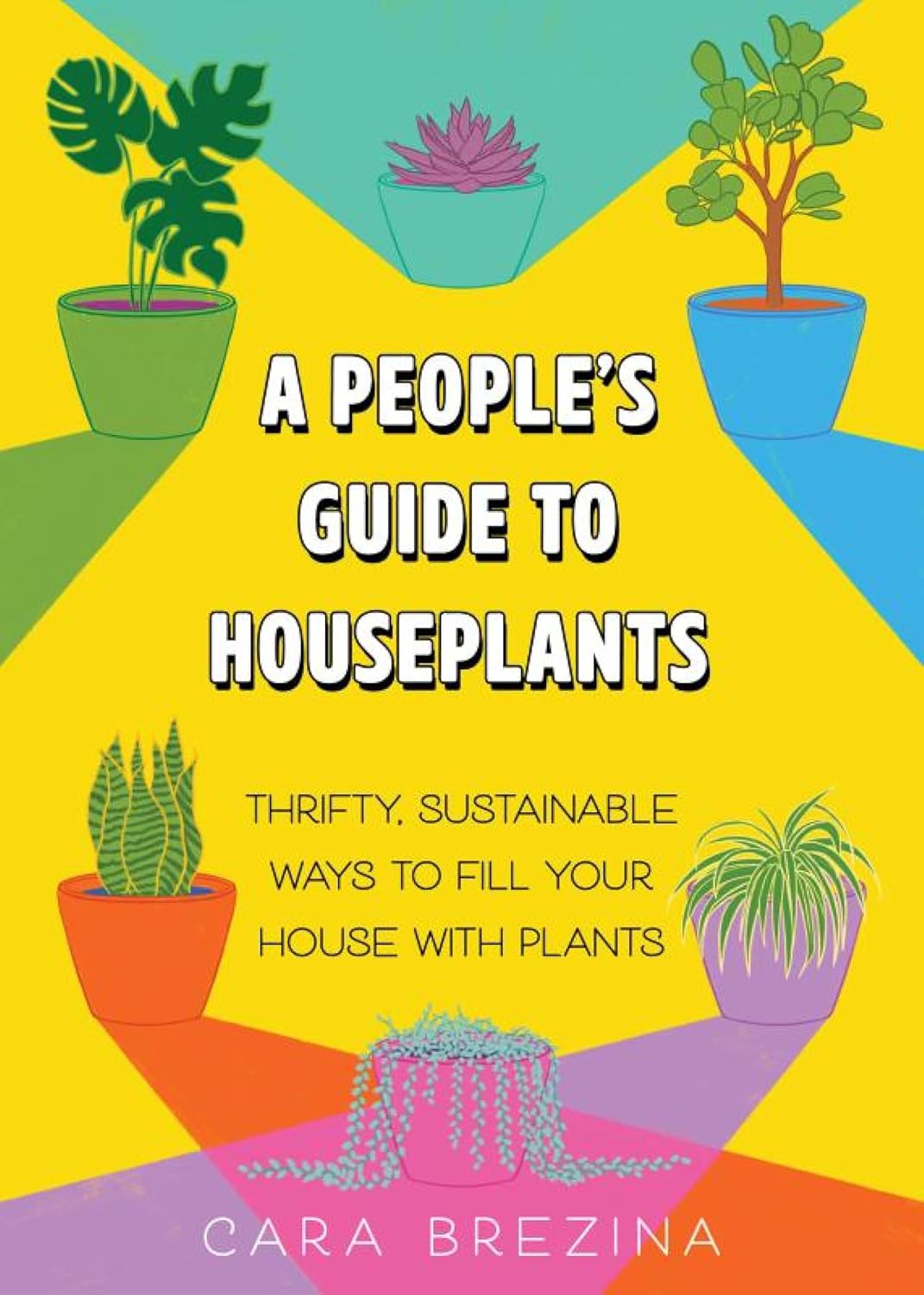 A People's Guide To Houseplants