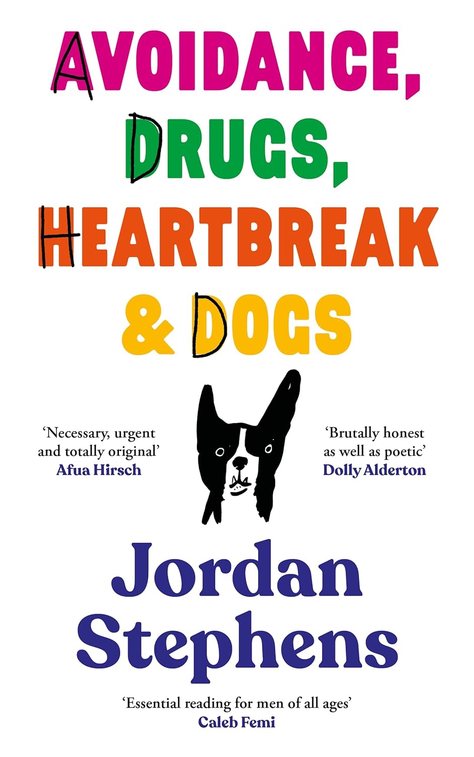 Avoidance, Drugs, Heartbreak & Dogs