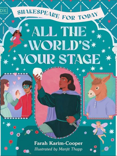 All The World's Your Stage Shakespeare For Today