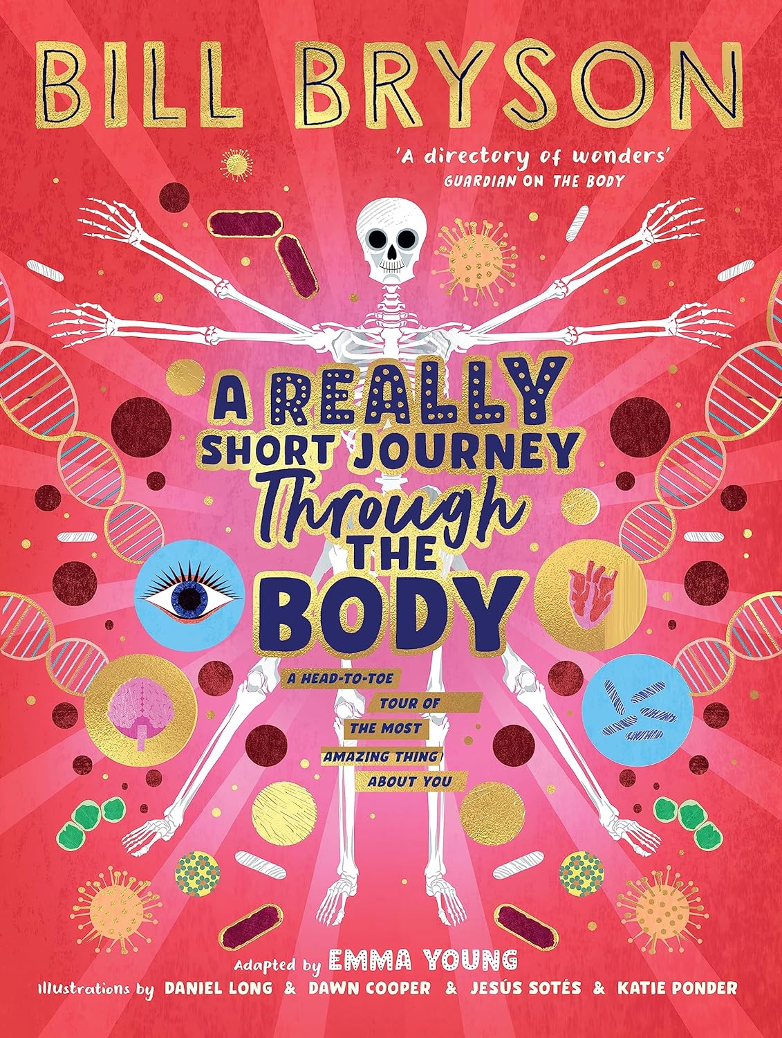 A Really Short Journey Through The Body